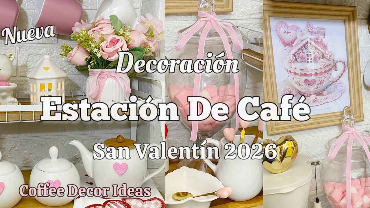Decoración Estación de para Café San Valentín 💗 Ideas para decorar 💗 Decoración San Valentín 2026 💗🦢