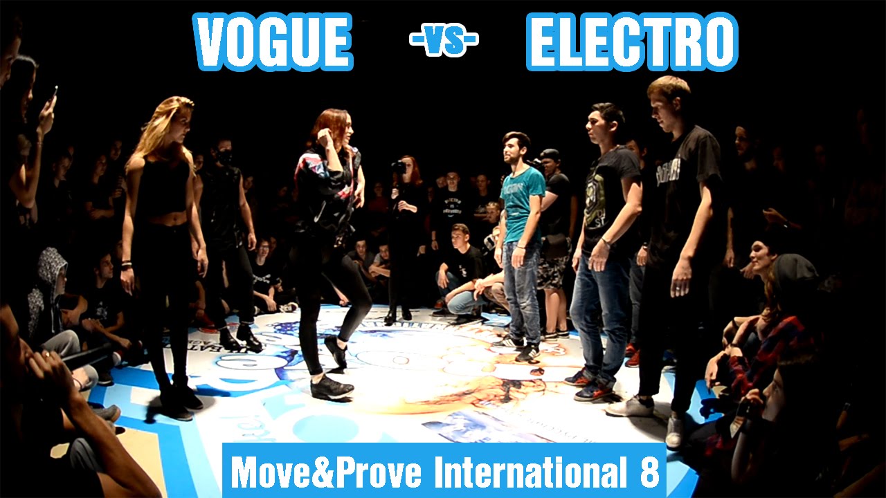 VOGUE -vs- ELECTRO | 1000% BATTLE | Move&Prove International 8