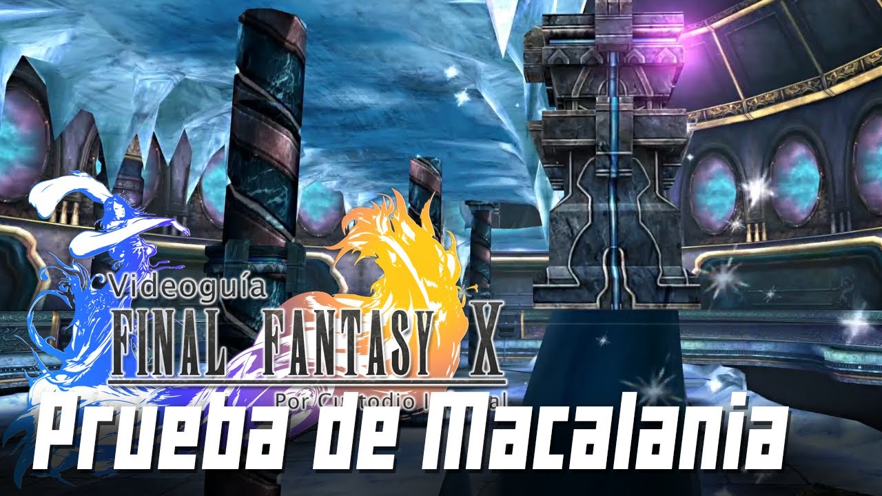 Prueba del Templo de Macalania y Tesoro oculto | Final Fantasy X