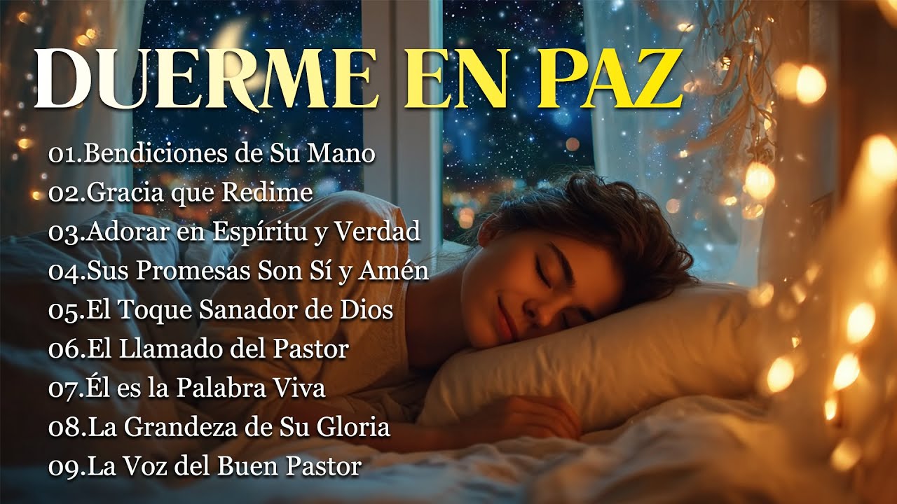 Duerme En Paz 🌙Apaga Tus Pensamientos Y Descansa En Dios - Sueños en Adoración