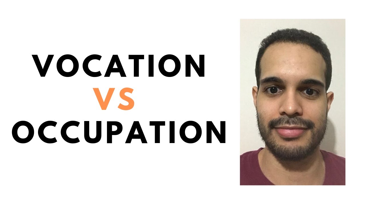 Vocation vs Occupation