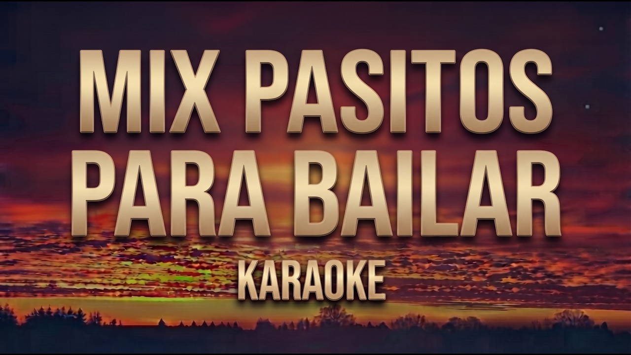 Agua Marina, Mix pasitos para bailar - Karaoke (Pista musical)