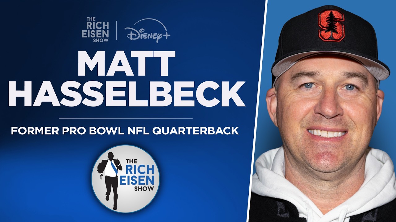 Matt Hasselbeck Talks Maxx Crosby Trade, Fernando Mendoza & More with Rich Eisen | Full Interview