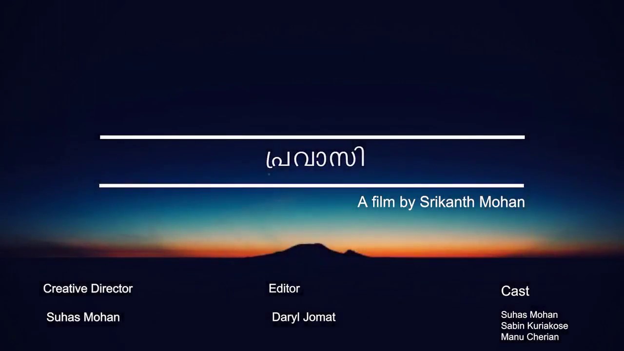 Pravasi - The story of an expatriate