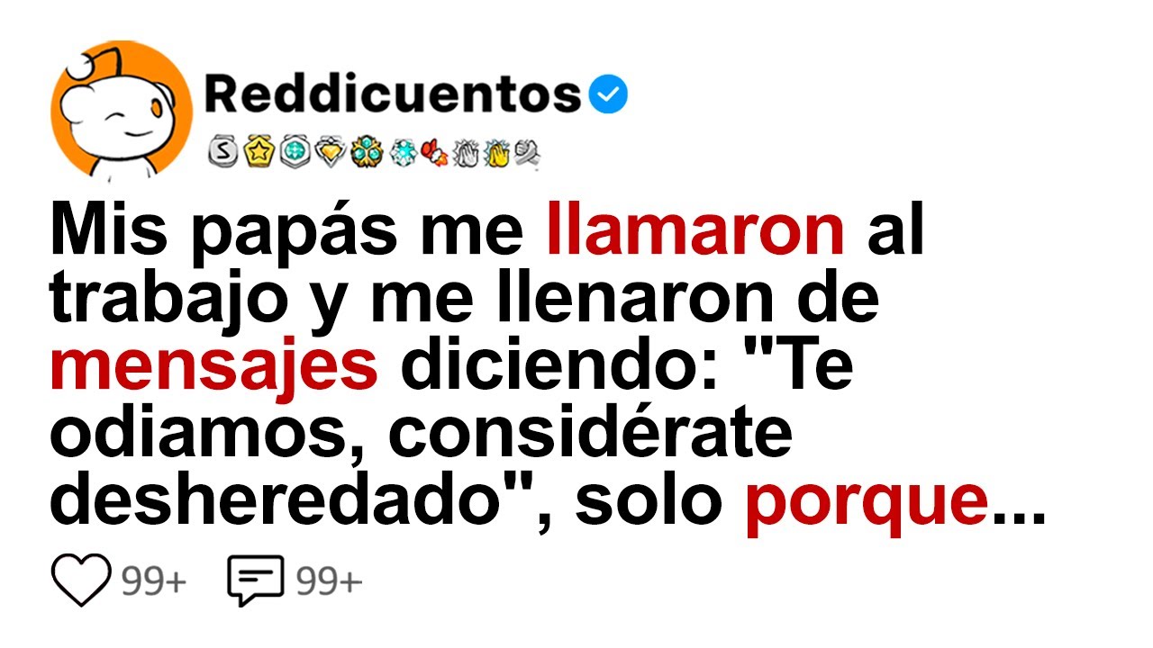 Mis Papás Me Llamaron Al Trabajo Y Me Llenaron De Mensajes Diciendo: 