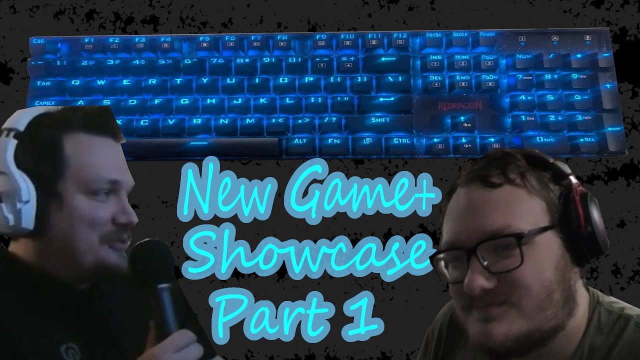 New Game Plus Showcase Part 1