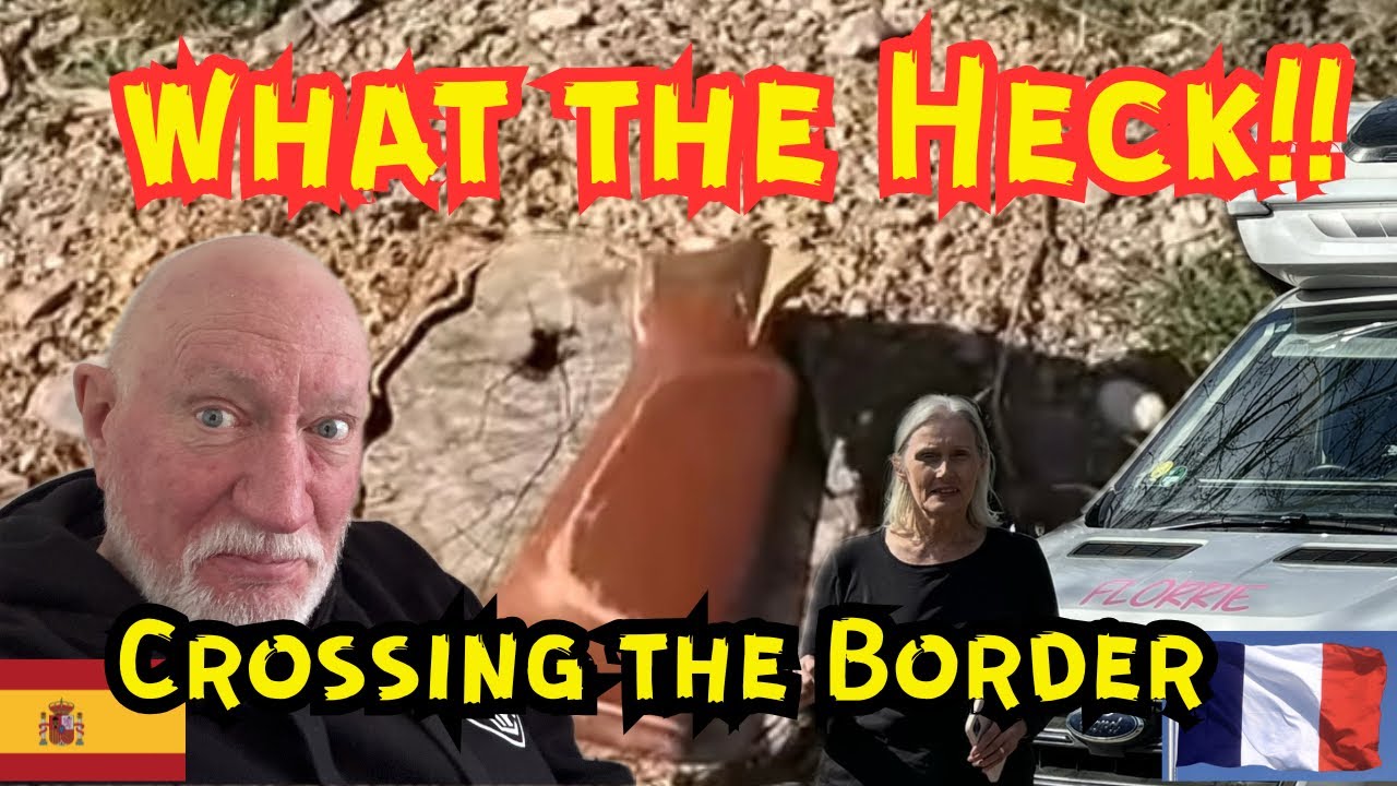 A CREEPY DISCOVERY AT OUR CAMPSITE - WE FINALLY CROSSED THE BORDER