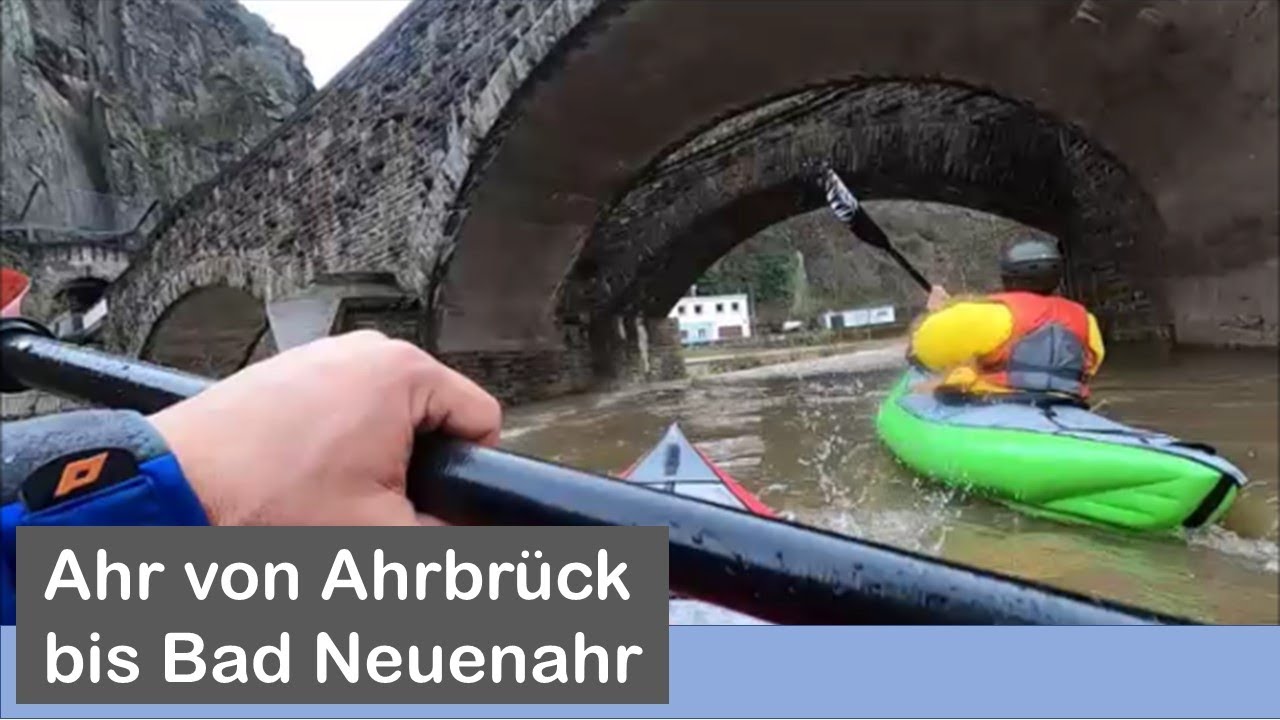 Kajaktour auf der Ahr (Eifel) - wilde Wasser zwischen Felsen und Reben