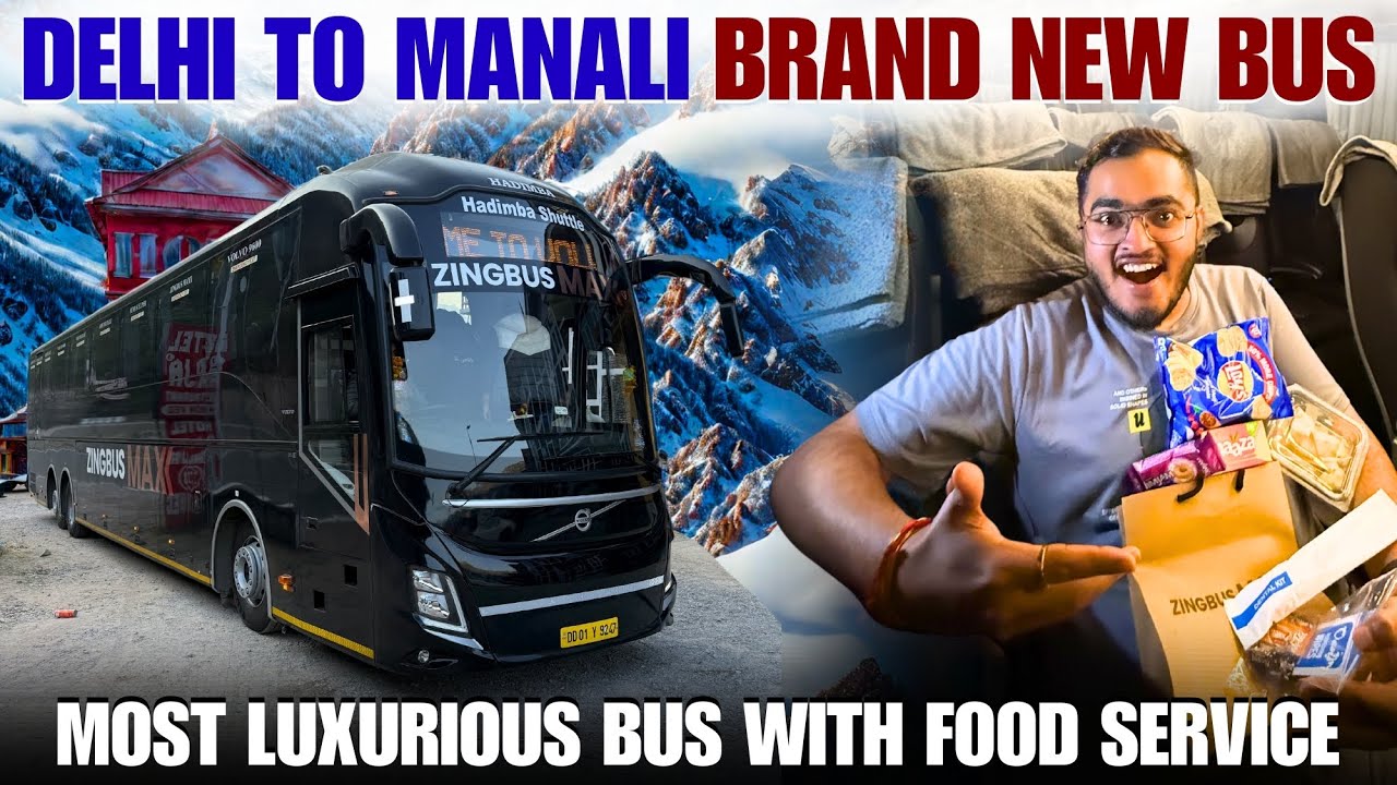 Brand New First Delhi to Manali Volvo Bus Journey with Free Food Service 😱❤️ | Zingbus Maxx