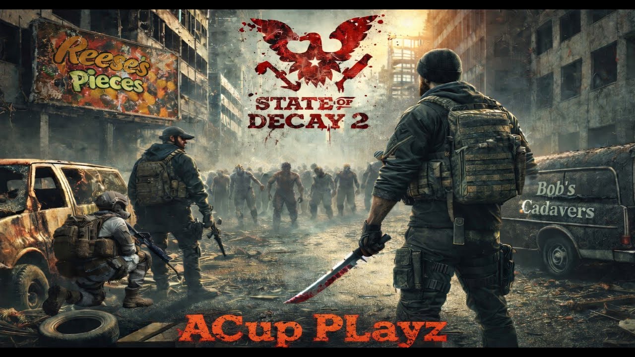 State of Decay 2: ACup A Knife and U