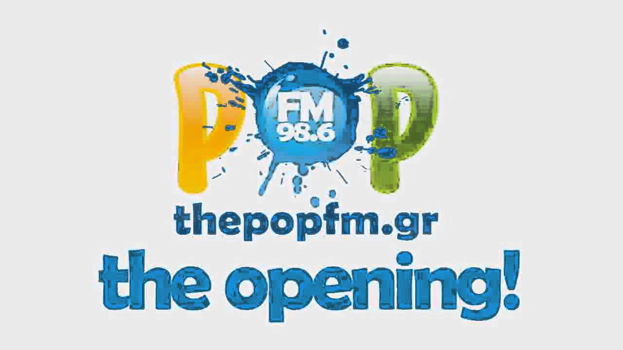 THE POP FM OPENING - &Eta; &Pi;&Rho;&Epsilon;&Mu;&Iota;&Epsilon;&Rho;&Alpha; (&Tau;&alpha; &pi;&rho;ώ&tau;&alpha; 4 &lambda;&epsilon;&pi;&tau;ά)