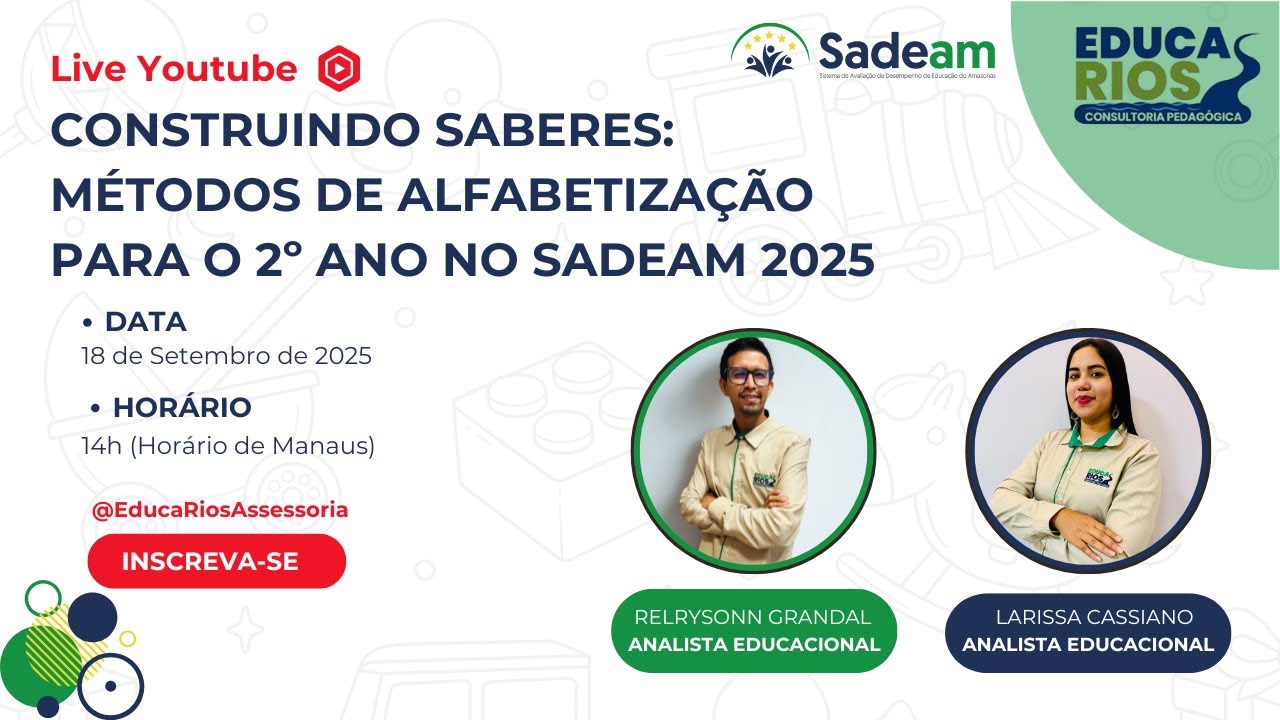 Construindo Saberes: Métodos de Alfabetização para o 2º Ano no SADEAM 2025