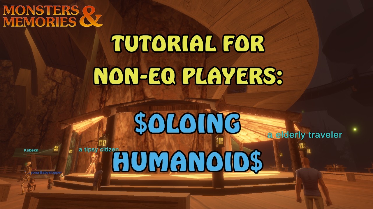 MNM ‣ Soloing Humanoids (For $$$) ‣ Monsters & Memories Tutorial for Non-EQ Players