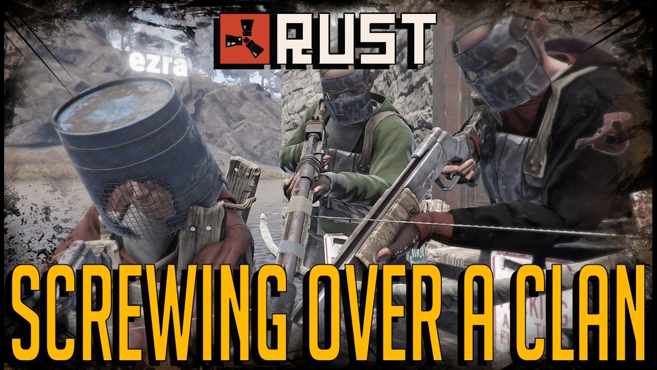 RUST: SCREWING OVER A CLAN - Episode 83