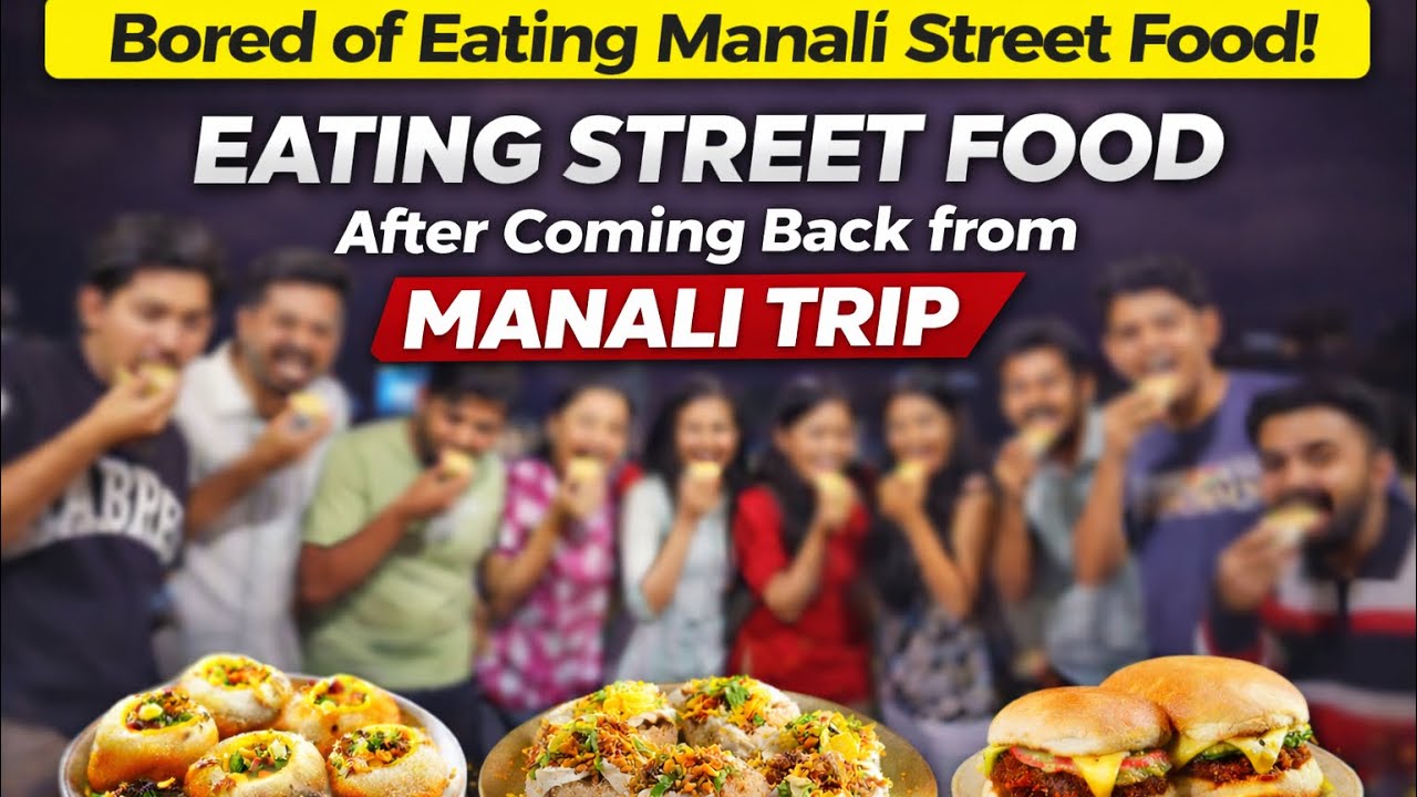 From Momos to Vada Pav 🤤 | Street Food Cravings After Manali | Fun Friends Vlog