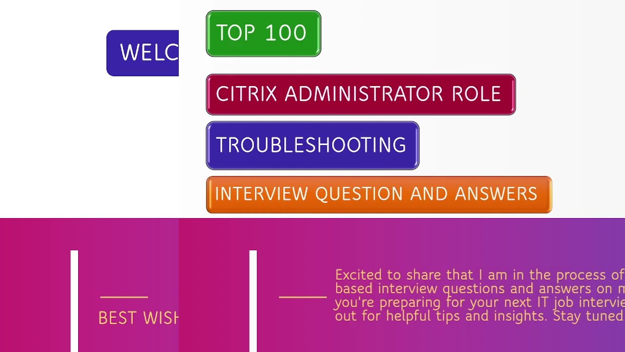 CITRIX ADMINISTRATOR TROUBLESHOOTING BASED INTERVIEW QUESTIONS AND ANSWERS