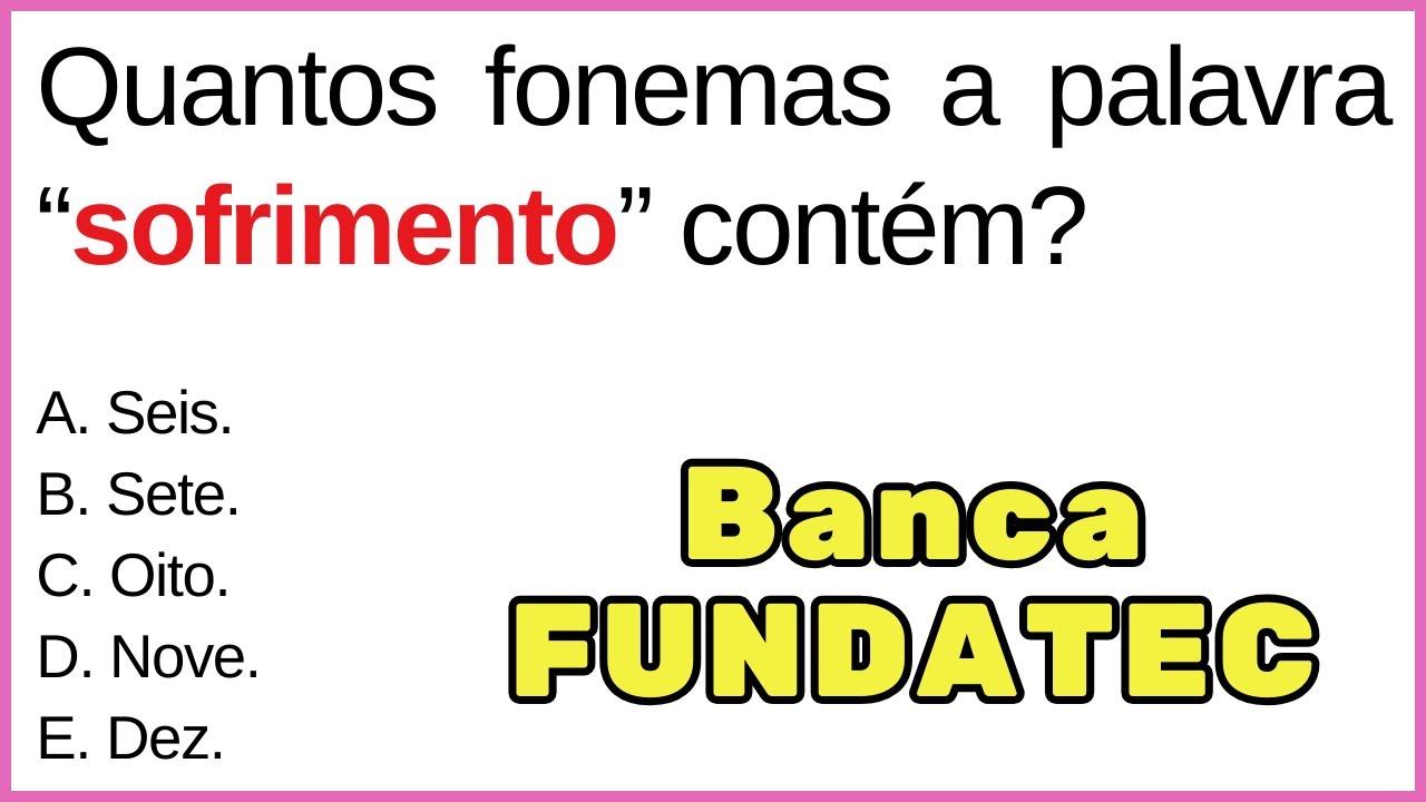 🔥 Português para Concurso Público | Questão de Português Básico sobre Fonema | Banca FUNDATEC