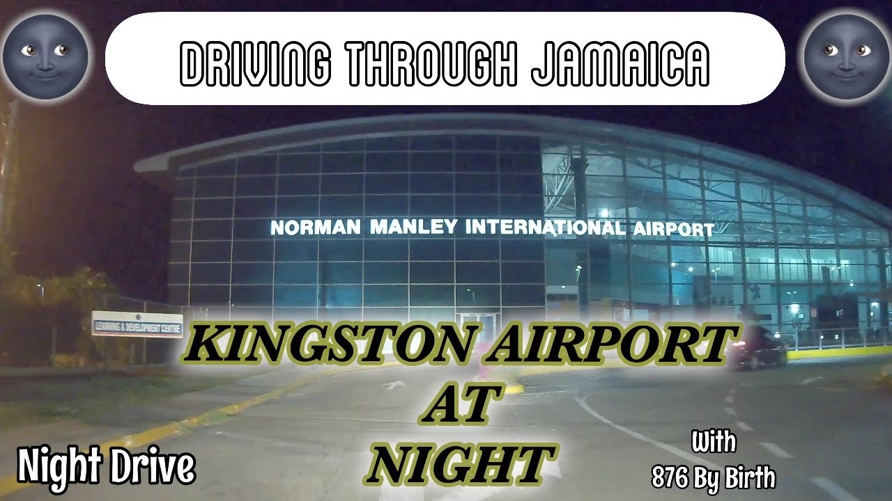 Norman Manley International Airport | Palisadoes Road | Driving in Jamaica at Night