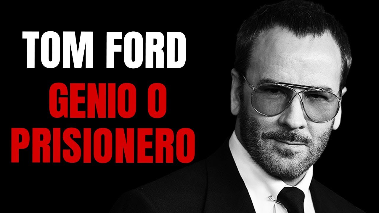 TOM FORD: EL GENIO DE LA MODA, EL CINE Y EL PRECIO OCULTO DEL ÉXITO