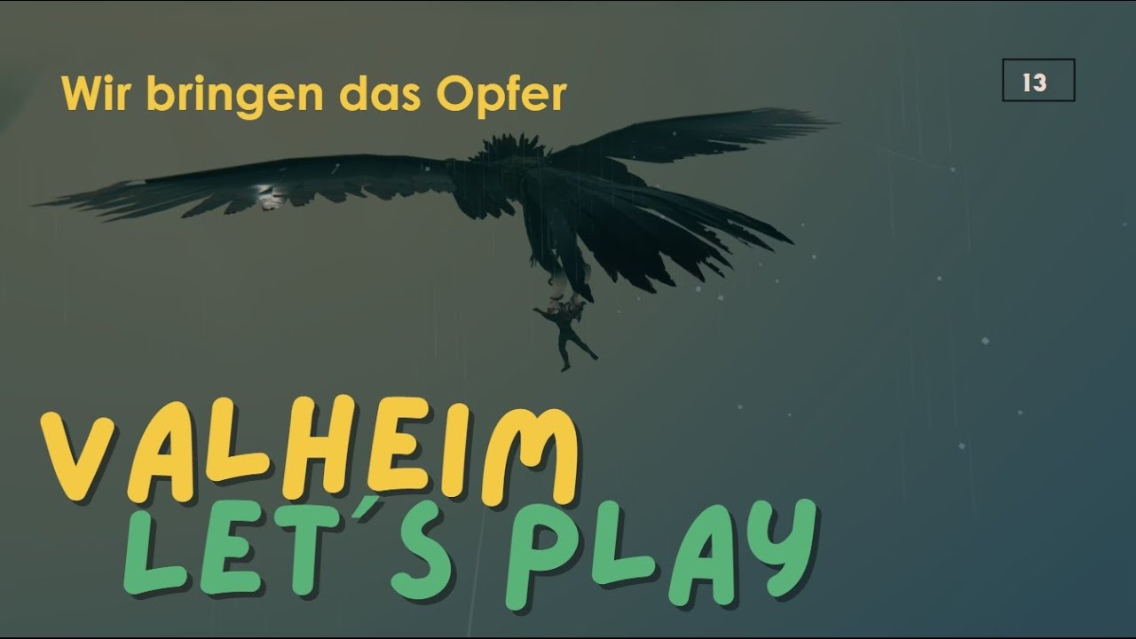 Valheim Lets Play 2026 E13 Wir bringen das Opfer