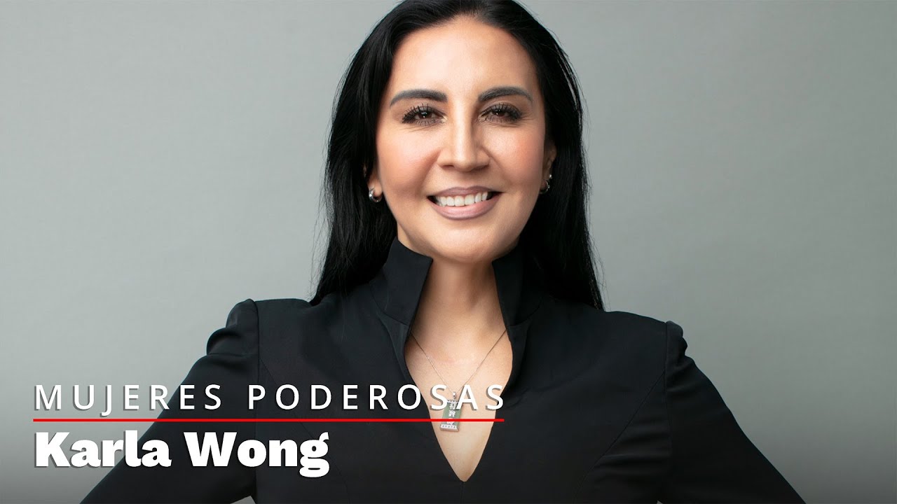 &ldquo;La &uacute;nica responsable de lo que quieres lograr eres t&uacute; misma&rdquo;: Karla Wong