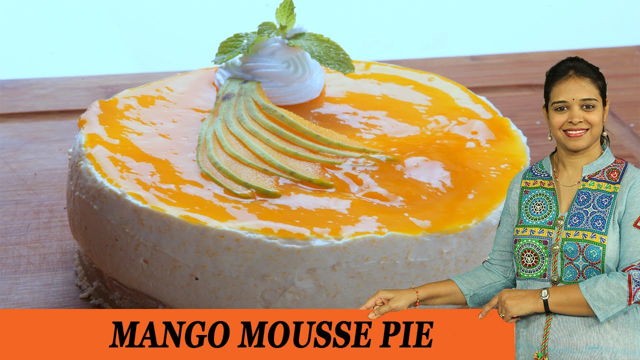MANGO MOUSSE PIE - Mrs Vahchef