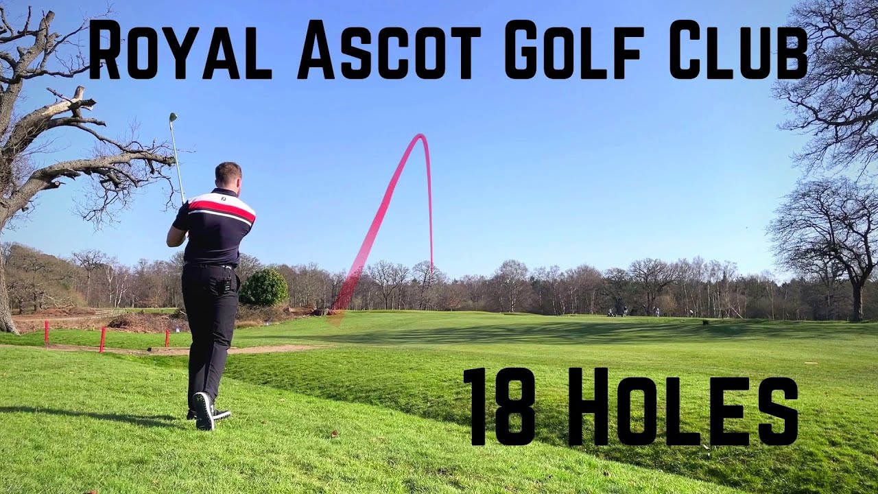 Royal Ascot Golf Club | 18 Holes