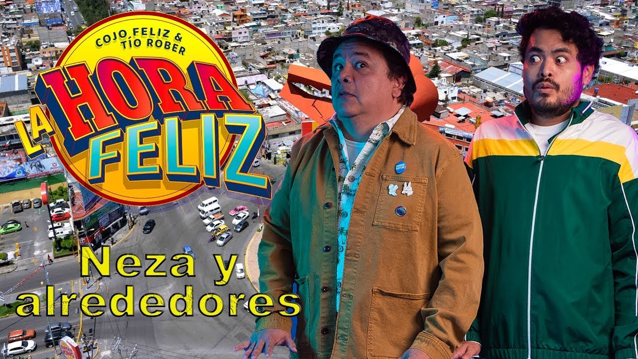 Hora Feliz: Neza