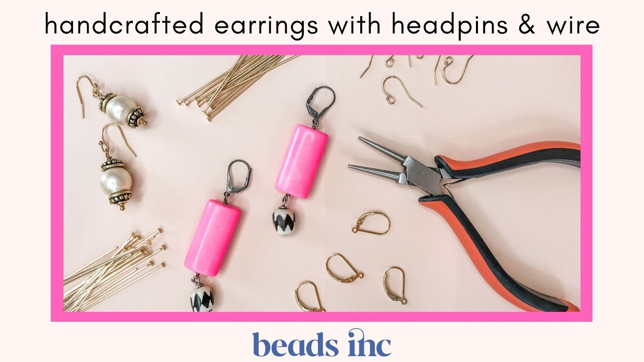 Handcrafted Earrings with Headpins and Wire