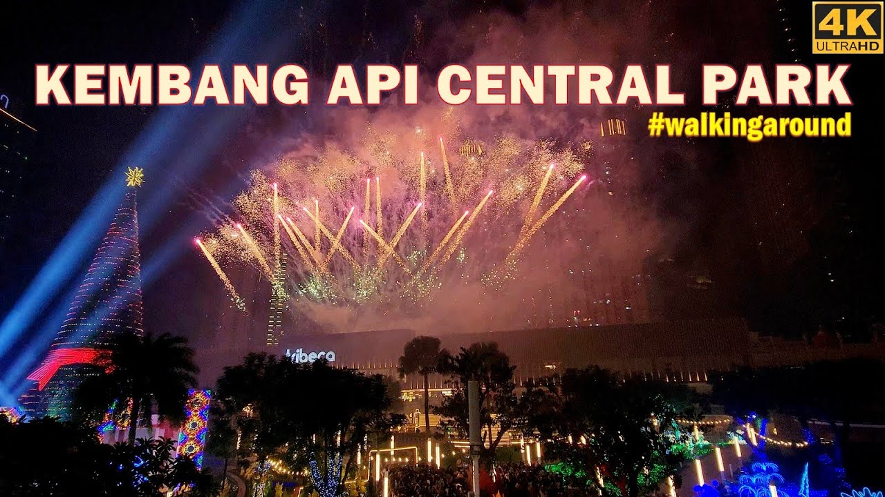 New Year Fireworks at Central Park - Tribeca Park Neo Soho‼️Full Spectacular Firework Show Jakarta