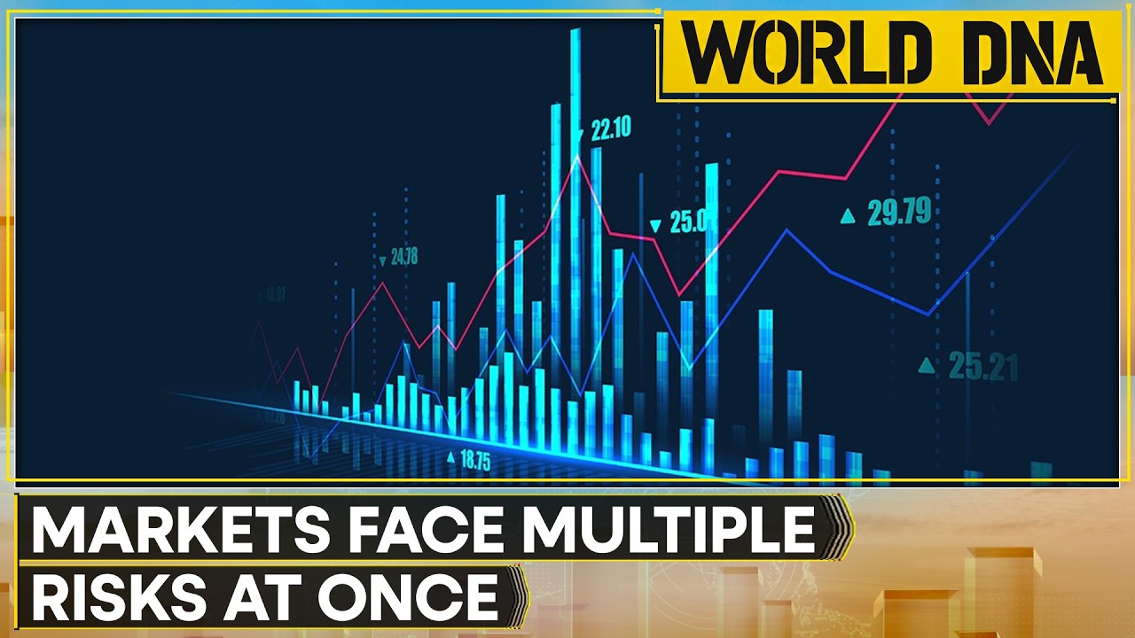 Markets Face Multiple Risks At Once Amid Global Uncertainty | WION World News