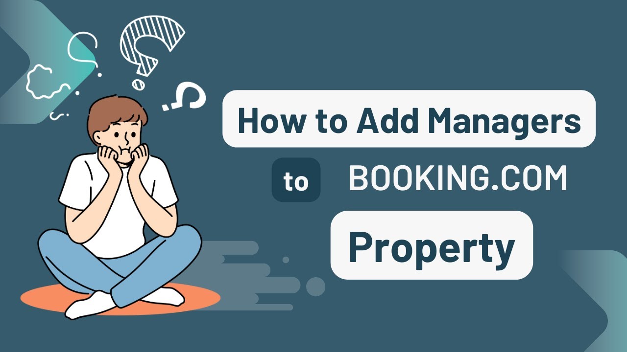 How to Add Property Managers on Booking.com #booking
