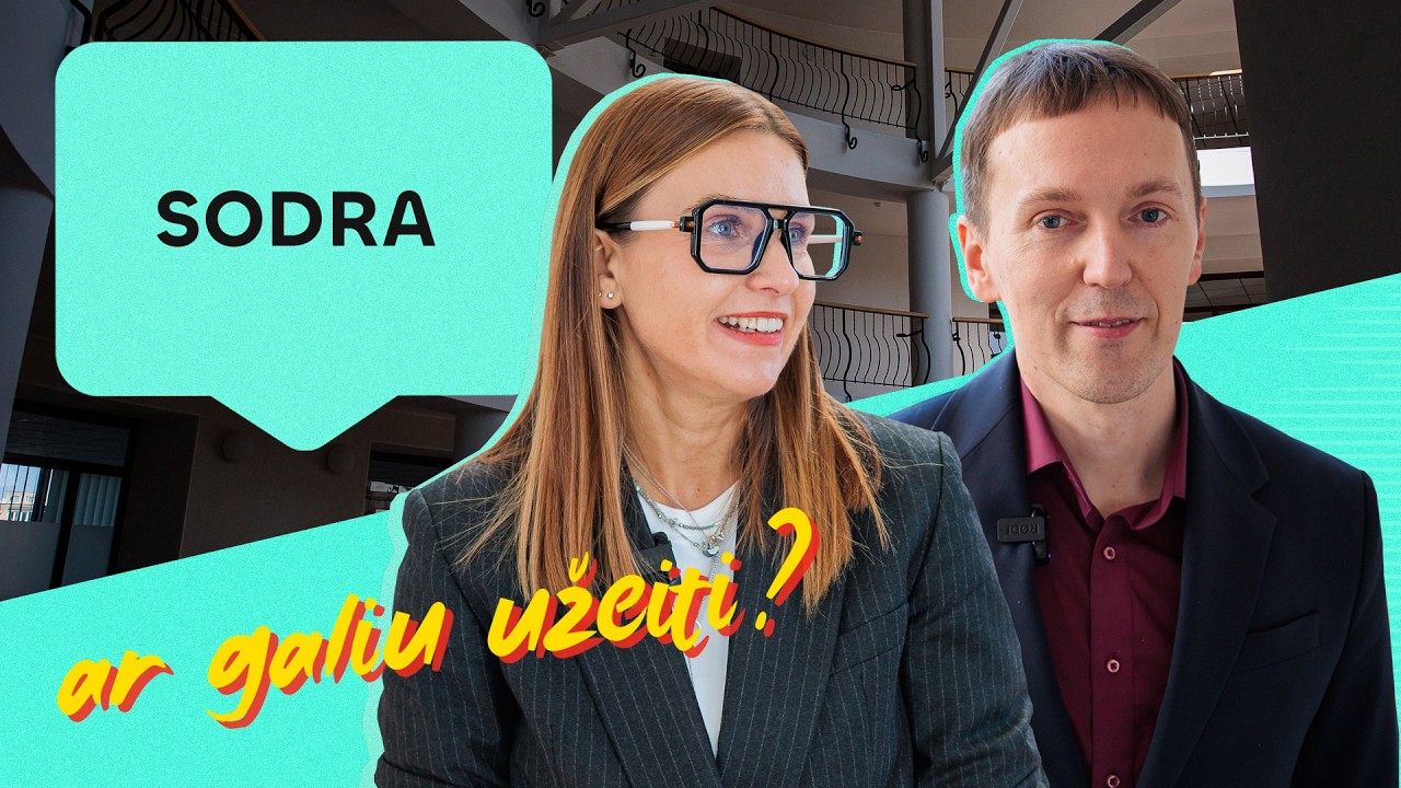Sodra: darbo užkulisiai ir 8 sekundžių pertraukos | Ar galiu užeiti?
