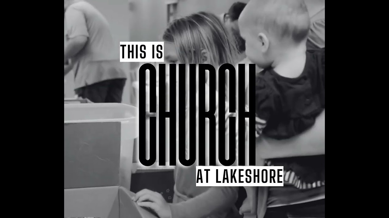 This is Church at Lakeshore