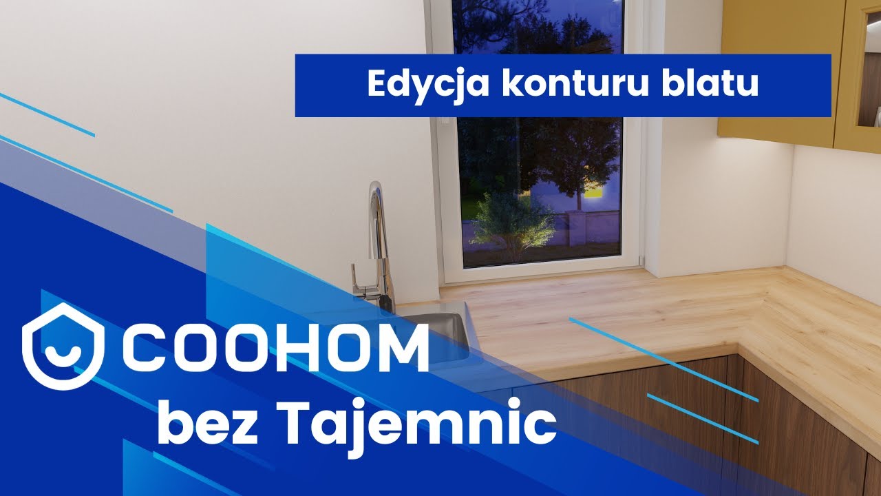 Edycja konturu blatu | Coohom bez tajemnic #25