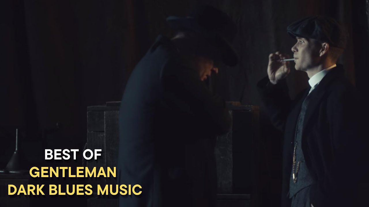 Music for Men Who Keep Their Composure | Gentleman Dark Blues