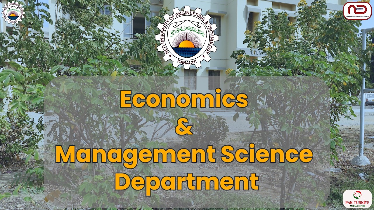 Introduction of Economics & Management Science Department (EMD) | NED University