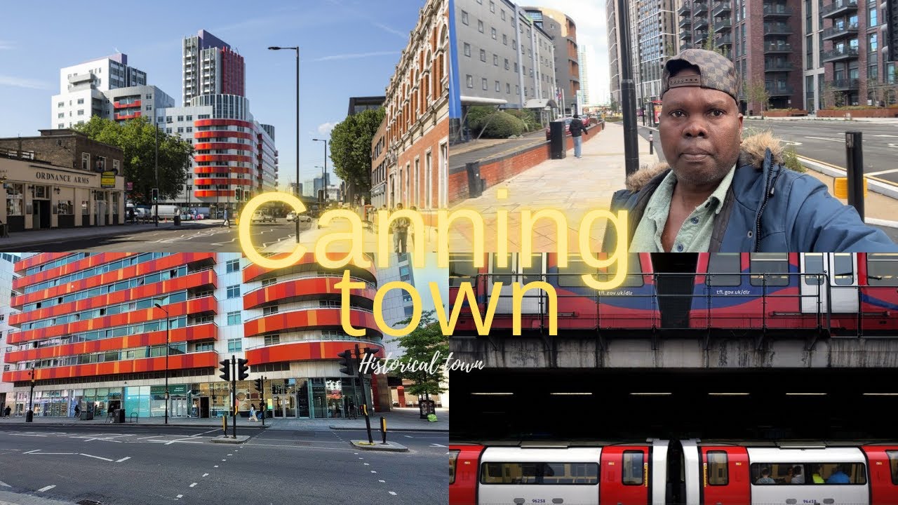 CANNING TOWN - The Magical and Historic town in East London