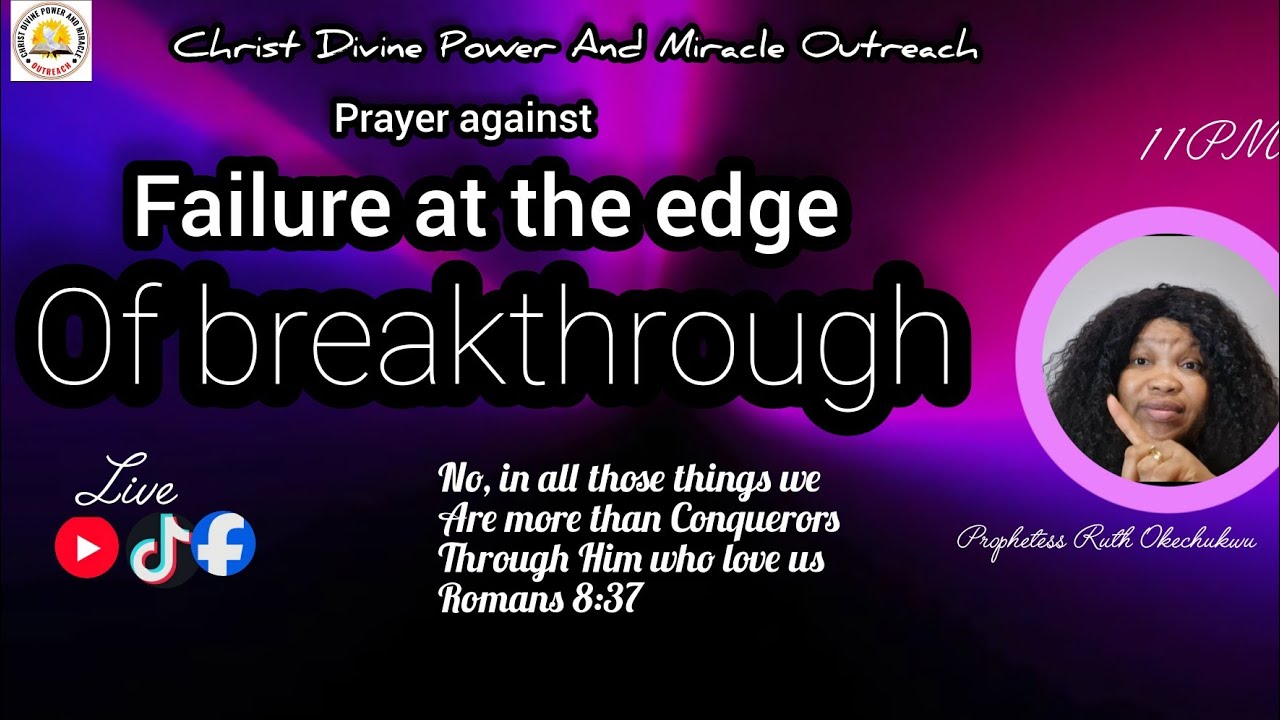 PRAYER POINTS AGAINST FAILURE  II  WITH PROPHETESS RUTH