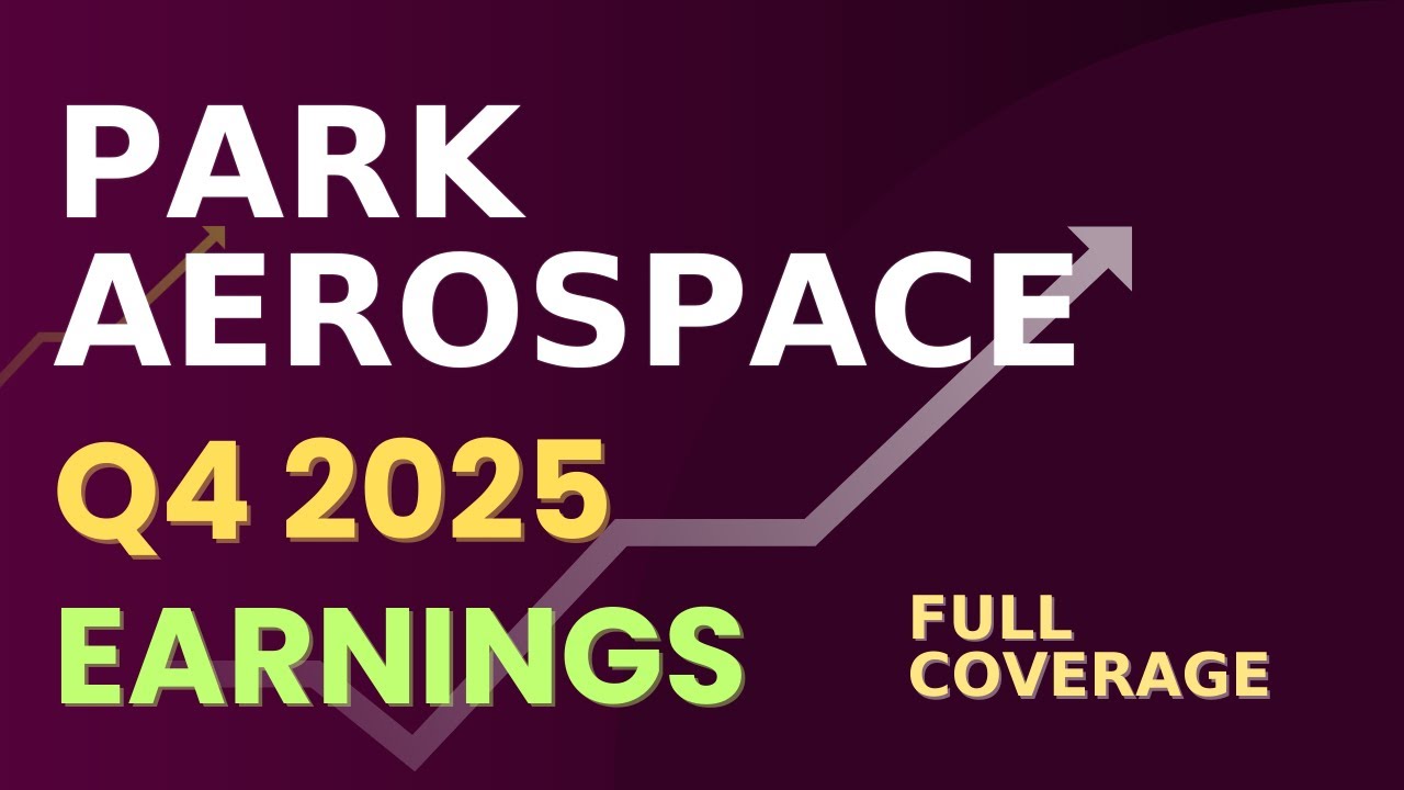 Park Aerospace Corp. (PKE) Q4 2025 Earnings – Full Coverage