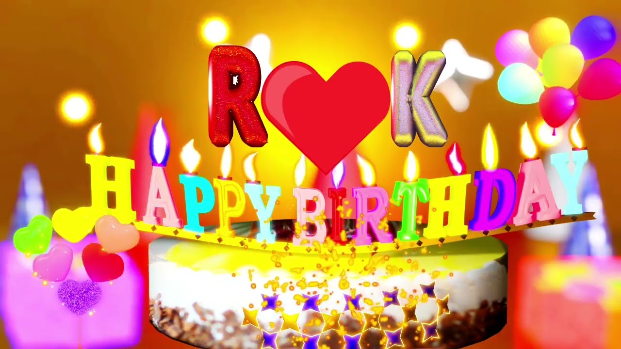 RK Name Happy Birthday Song | Happy Birthday To You - RK 