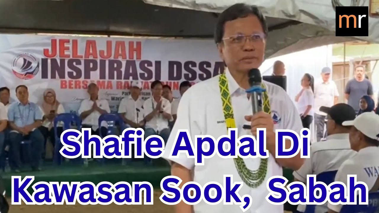 (PRN Sabah) Shafie Apdal: Majlis Jelajah Inspirasi DSSA Bersama Rakyat Kawasan Sook Sabah