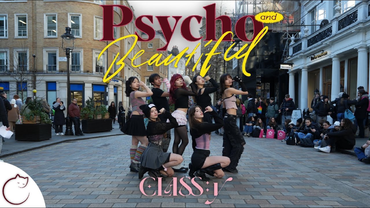 [KPOP IN PUBLIC | ONE TAKE | 4K] CLASS:y(클라씨) 'Psycho and Beautiful' Dance Cover | LONDON
