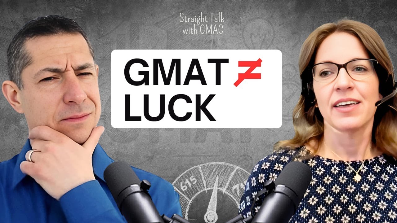 The Truth Behind Your GMAT Score (Part 1) | Straight Talk with GMAC