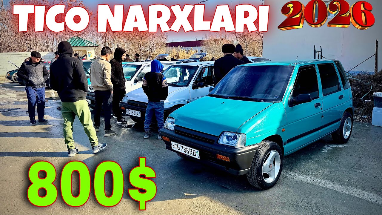 8-март Тико нархлари 2026 самарканд | 8-Mart Tico narxlari 2026 Samarqand. Samarqand moshina bozori 