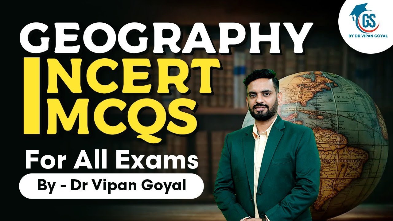 NCERT Geography MCQs l Geography MCQs Marathon Class By Dr Vipan Goyal