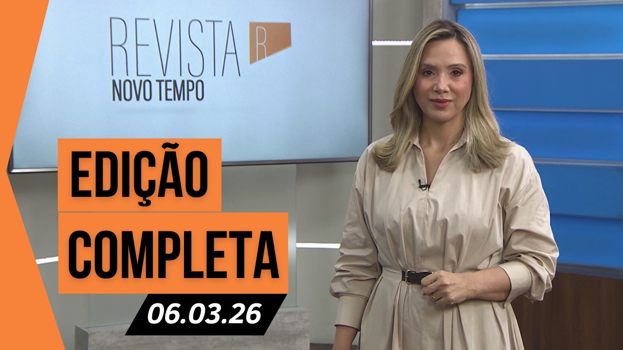 Revista Novo Tempo 06-03-2026 I Programa completo