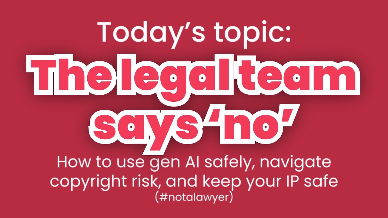 AI in 15 - Day 8 -  what happens when the legal team says no