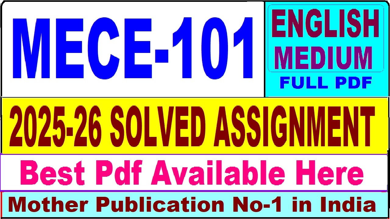 MECE 101 solved assignment 2025-26 || mece 101 solved assignment 2026 in English || ignou mece101