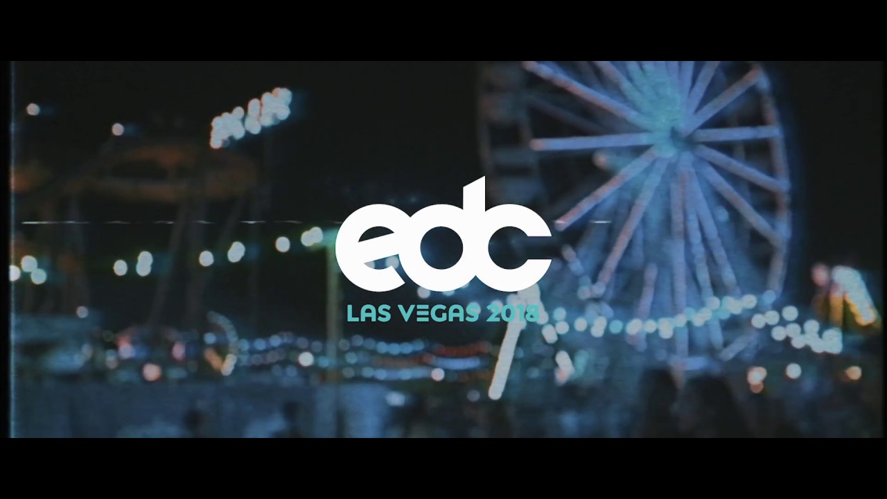 EDC Las Vegas 2018 Recap